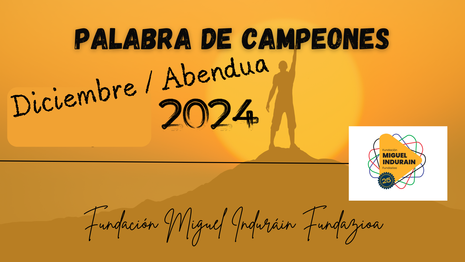 DICIEMBRE 2024: PALABRA DE CAMPEONES